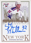 Stephane Matteau Legends Of New York Autograph (Rainbow Sand Foil)
